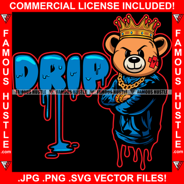 Drip Gangster Teddy Bear King Scar Face Gold Jewelry Tattoo Hip Hop Rap Hustler Boss Dripping Swag Plug Trap Hood Trapper Hustler Hustling Famous Hustle Quote Art Graphic Design Logo T-Shirt Print Printing JPG PNG SVG Vector Cut File